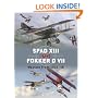 Spad XIII Vs. Fokker D VII: Western Front 1916-18 (Duel)
