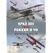 SPAD XIII vs. Fokker D VII: Western Front 1916-18 (Duel)