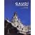 Gaudi: The Man and His Work