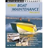 Ultimate Boat Maintenance Projects (Motorbooks Workshop)
