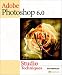  : Adobe(R) Photoshop(R) 6.0 Studio Techniques
