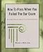 How to Pass When You Failed the Bar Exam