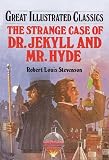 The Strange Case of Dr. Jekyll and Mr. Hyde