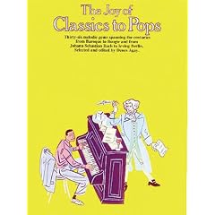 The Joy of Classics to Pops: Piano Solo