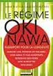 Le r�gime Okinawa : Passeport pour la long�vit�