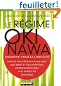 Le r�gime Okinawa : Passeport pour la long�vit�