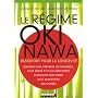 Le r�gime Okinawa : Passeport pour la long�vit�