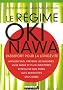Le r�gime Okinawa : Passeport pour la long�vit�