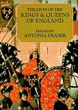 The Lives of the Kings and Queens of England 