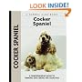 Cocker Spaniel: A Comprehensive Guide to Owning and Caring for Your Dog (Kennel Club Dog Breed Series)