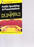 Public Speaking and Presentations for Dummies