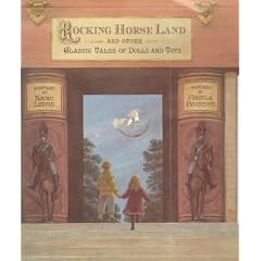 Rocking Horse Land: And Other Classic Tales of Dolls and Toys