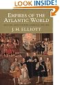 Empires of the Atlantic World: Britain and Spain in America 1492-1830