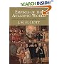 Empires of the Atlantic World: Britain and Spain in America 1492-1830