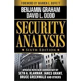 Security Analysis: Sixth Edition, Foreword by Warren Buffett (Security Analysis Prior Editions)