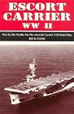 Escort Carrier WW II: War in the Pacific on the aircraft carrier USS Petrof Bay