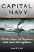 Search : CAPITAL NAVY: The Men, Ships, and Operations of the James River Squadron