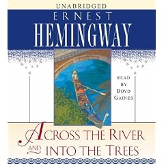Across the River and Into the Trees