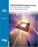 Review Intel Press  / IXP2400/2800 Programming: The Complete Microengine Coding Guide