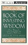 Book of Investing Wisdom: Classic Writings by Great Stock-Pickers and Legends of Wall Street (Wiley Audio): Classic Writings by Great Stock-Pickers and Legends of Wall Street (Wiley Audio)