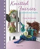 Knitted fairies : to cherish and charm