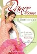 Dance Today! Flamenco - Active Lifestyle Makeover