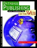 Database publishing with FileMaker Pro on the web