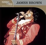 Platinum & Gold Collection: The Best Of James Brown