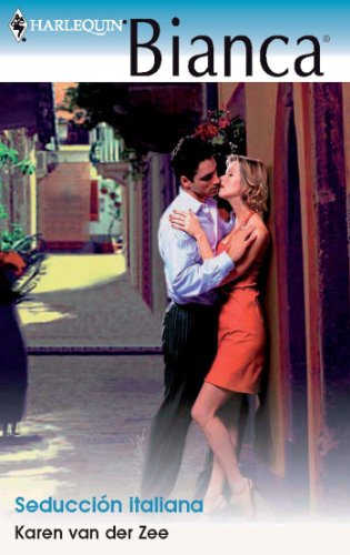 Seducción italiana (Bianca) (Spanish Edition)