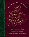 O Come All Ye Faithful: Hymns of Adoration and Joy to Celebrate His Birth (Great Hymns of Our Faith, Bk. 2)
