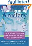 Transforming Anxiety: The Heartmath S...