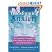Transforming Anxiety: The HeartMath Solution for Overcoming Fear and Worry and Creating Serenity