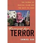 Warrant for Terror: The Fatwas of Radical Islam, and the Duty of Jihad book cover
