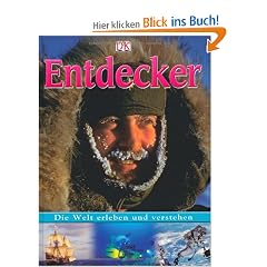 Die Welt erleben und verstehen. Entdecker