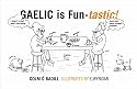 Gaelic Is Fun-tastic