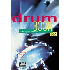 drumBook. Inkl. CD: Am Anfang steht der Groove. Grooves und Fills, Stickings, Interpretation, Warm ups, Studiosound, Time�bungen