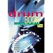drumBook. Inkl. CD: Am Anfang steht der Groove. Grooves und Fills, Stickings, Interpretation, Warm ups, Studiosound, Time�bungen