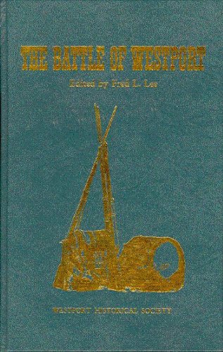 The battle of Westport, October 21-23, 1864 (Special publication / Westport Historical Society)