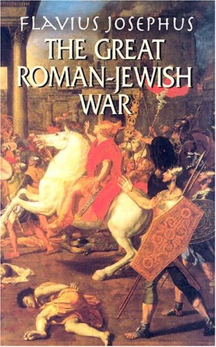 The Great Roman-Jewish War (Dover Value Editions)