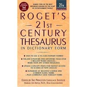 【クリックで詳細表示】Roget’s 21st Century Thesaurus， Third Edition (21st Century Reference)