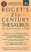 Roget's 21st Century Thesaurus: in Dictionary Form :The Essential Reference for Home, School, or Office (21st Century Reference)