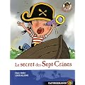 Plume le pirate, Tome 3 : Le secret des Sept-Cr�nes
