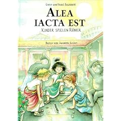 Alea iacta est: Kinder spielen R�mer