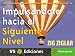 Book Impulsandote Hacia El Siguiente Nivel / Breaking Through to the Next Level: Consiga La Inspiracion Y Sabiduria Necesarias Para Alcanzar Sus Mayores Su