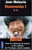  : Hummocks - Relief de mémoire, tome 2 : Arctique Central canadien