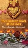 The Unknown Errors of Our Lives: Stories