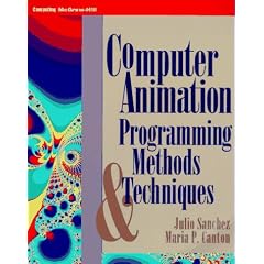 Computer Animation: Programming Methods & Techniques