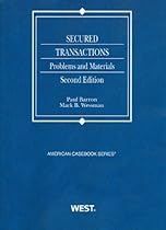 Secured Transactions: Problems and Materials, 2d (American Casebook Series)