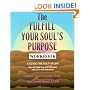 The Fulfill Your Soul's Purpose Workbook: A Guide for Self-Study