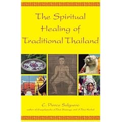 The Spiritual Healing of Traditional Thailand